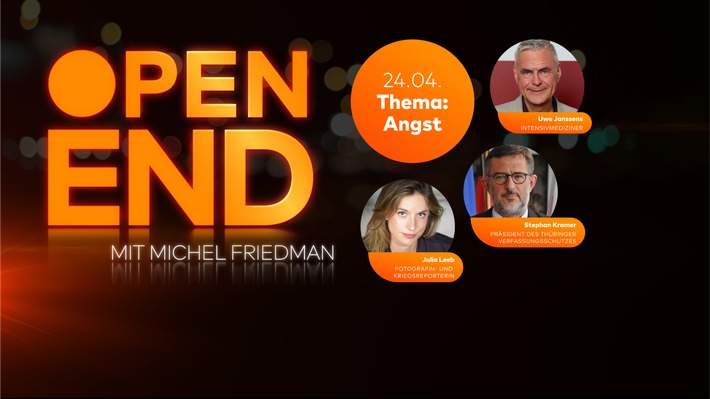 Open End: Michel Friedman spricht über Angst mit Uwe Janssens, Julia Leeb und Stephan Kramer