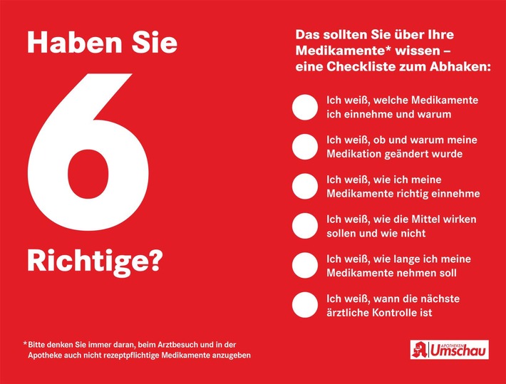 Check: Wie gut kennen Sie Ihre Medikamente? / Eine Checkliste der „Apotheken Umschau“ mit sechs Fragen unterstützt Patientinnen und Patienten, Fehler bei der Arzneimitteltherapie zu vermeiden