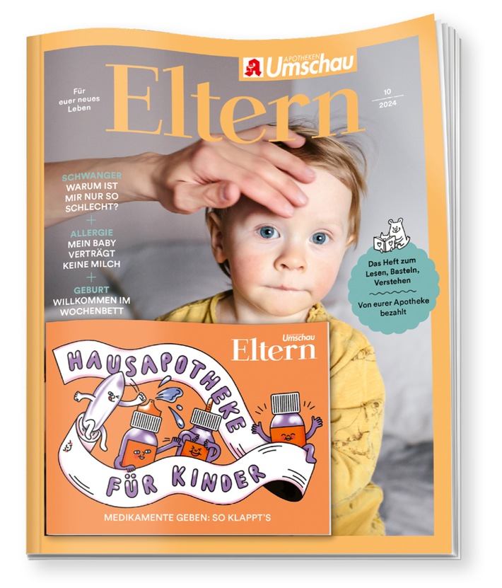 Kinderkrankheiten: So helfen Eltern bei Fieber, Erkältung & Co. selbst / Plus: „ELTERN“ mit Booklet „Hausapotheke für Kinder“, das zeigt, wie das Medikamente Geben klappt